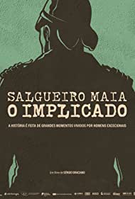 Salgueiro Maia - O Implicado (2022)