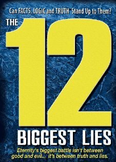 The 12 Biggest Lies (2010)